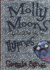 Molly Moons fantastiska bok om hypnos - Inbunden