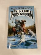 The Deed of Paksenarrion: A Novel