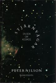 Stjärnvägar : en bok om kosmos