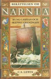Kung Caspian och skeppet Gryningen